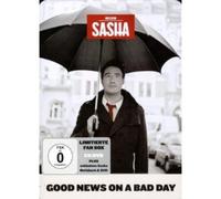 Sasha - Good News On A Bad Day