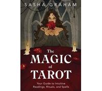 Sasha Graham The Magic of Tarot (Tascabile)