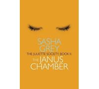 Sasha Grey The Juliette Society, Book II: the Janus Chamber (Tascabile)