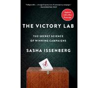 Sasha Issenberg The Victory Lab (Tascabile)