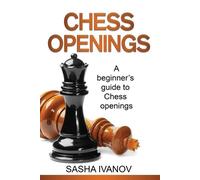 Sasha Ivanov Chess Openings (Tascabile)
