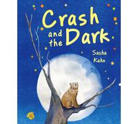 Sasha Kahn Crash and the Dark (Copertina rigida) Crash the Cub