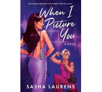 Sasha Laurens When I Picture You (Tascabile)