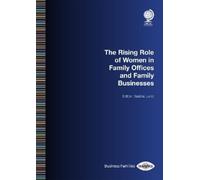 Sasha Lund The Rising Role of Women in Family Offices and Family Bus (Tascabile)