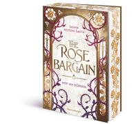 Sasha Peyton Sm Hof der Dornen, Band 1: The Rose Bargain (Hinreißend (Tascabile)