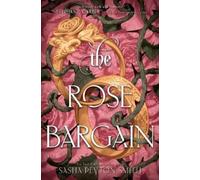 The Rose Bargain: A Victorian Young Adult Romantasy Novel