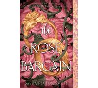 The Rose Bargain: A Victorian Young Adult Romantasy Novel