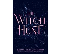 Sasha Peyton Smith The Witch Hunt (Copertina rigida)