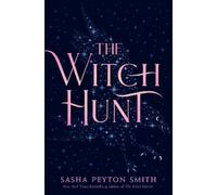 Sasha Peyton Smith The Witch Hunt (Copertina rigida)