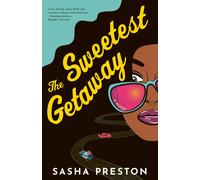 Sasha Preston The Sweetest Getaway (The Sweet Escape) (Tascabile)
