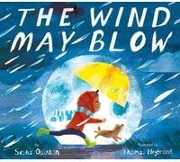 Sasha Quinton The Wind May Blow (Copertina rigida)