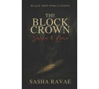 Sasha Ravae The Block Crown (Tascabile) Block Crown