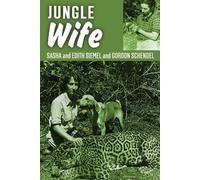 Sasha Siemel Edith Siemel Jungle Wife (Tascabile)