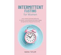 Sasha Taylor Intermittent Fasting for Women (Copertina rigida)