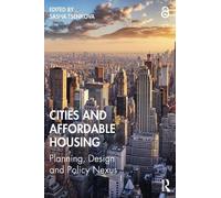 Sasha Tsenkova Cities and Affordable Housing (Tascabile)