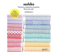 Sashiko: Patrones Y Pequeños Proyectos Llenos De Color: Patrones Y Pequeños Proyectos Llenos De Color