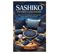 SASHIKO PATTERNS FOR BEGINNERS