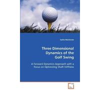 Sasho MacKenzie Three Dimensional Dynamics of the Golf Swing (Tascabile)