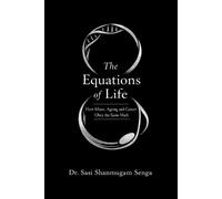 Sasi Shanmugam Senga The Equations of Life (Tascabile)