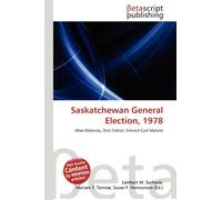 Saskatchewan General Election, 1978: Allan Blakeney, Dick Collver, Edward Cyril Malone