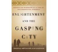 Saskia Abrahms-Kavunenko Enlightenment and the Gasping City (Tascabile)