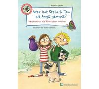 Saskia Gaymann Wer hat Stella & Tom die Angst gemopst?: Gesc (Copertina rigida)