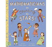 Saskia Gwinn Mathematicians Are Counting the Stars (Copertina rigida)