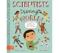 Saskia Gwinn Scientists Are Saving the World (Copertina rigida)