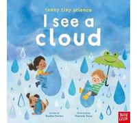 Saskia Gwinn Teeny Tiny Science: I See a Cloud (Copertina rigida)