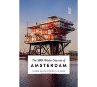 Saskia Naafs Guido Van Eijck The 500 Hidden Secrets of Amsterdam (Tascabile)