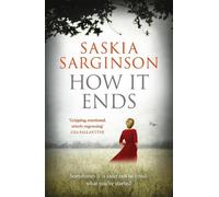 Saskia Sarginson How It Ends (Tascabile)