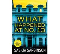 Saskia Sarginson What Happened at No. 13 (Tascabile)