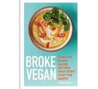 Saskia Sidey Broke Vegan (Copertina rigida) Broke Vegan