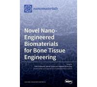 Saˇso Ivanovski Karan Novel Nano-Engineered Biomaterials for (Copertina rigida)