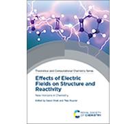 Sason Shaik Effects of Electric Fields on Structure and React (Copertina rigida)