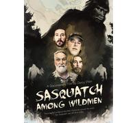 Sasquatch Among Wildmen (DVD) Dr. Jeff Meldrum Derek Randles David Ellis