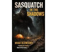 Sasquatch in the shadows: Tracking the hidden giant forest