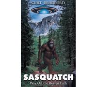 Sasquatch: Way Off the Beaten Path