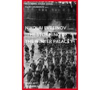 Sasse Arns Sylvia Sasse Ig Nikolaj Evreinov - "The Storming of the W (Tascabile)