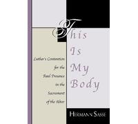 Sasse Hermann This is My Body (Tascabile)