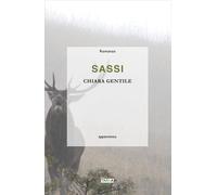 Sassi [Paperback] [May 11, 2022] Gentile, Chiara