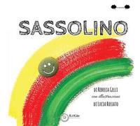 Sassolino. Ediz. a caratteri grandi