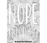 Sassy AF: An Adults-Only Swear Word & Snarky Phrases Coloring Book: Sassy and Hilarious Adults Phrase