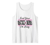 Sassy Alimenta Il Tuo Ego I'm Busy Confident Design Canotta
