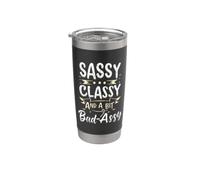 Sassy Classy e A Bit Bad Assy Giornata internazionale della donna Bicchiere termico in acciaio inox doppia parete