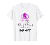 Sassy Classy e Bit Bad Assy Giornata Internazionale della Donna Maglietta