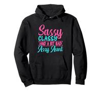 Sassy Classy e un po 'cattivo stronzo zia zia Felpa con Cappuccio