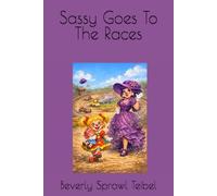 Sassy Goes To The Races