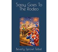 Sassy Goes To The Rodeo
