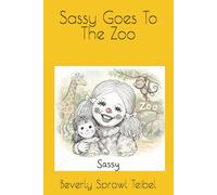 Sassy Goes To The Zoo
